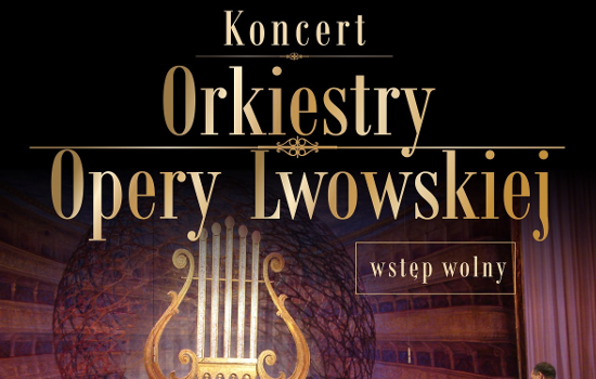Koncert Orkiestry Opery Lwowskiej 