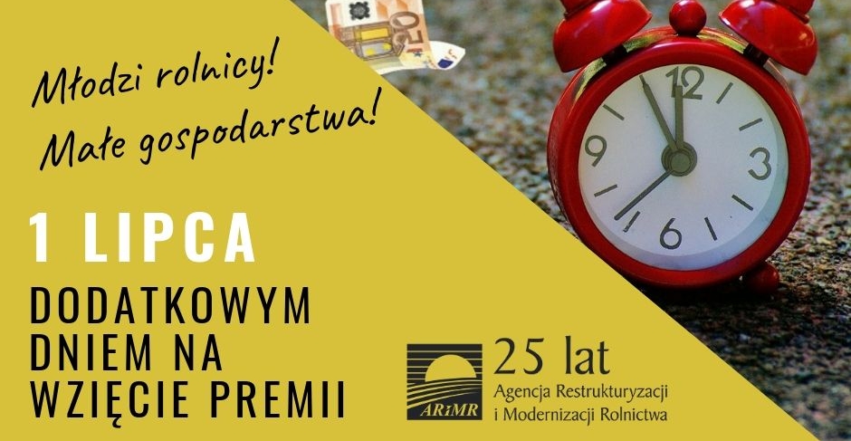 1 lipca dodatkowym dniem na wnioski dla rolników