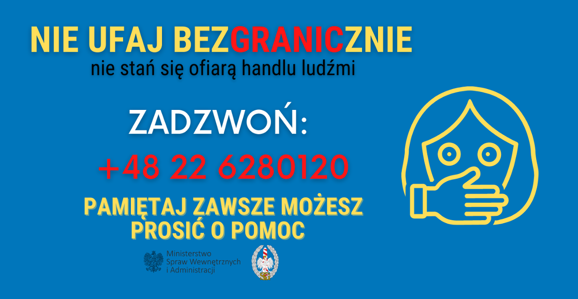 Nie ufaj bezgranicznie - nie stań się ofiarą handlu ludźmi