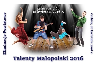 TALENTY MAŁOPOLSKI 2016 - zgłoszenia do 18.04.2016 r.