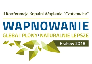 II Konferencja „Wapnowanie – gleba i plony naturalnie lepsze” Kraków 2018