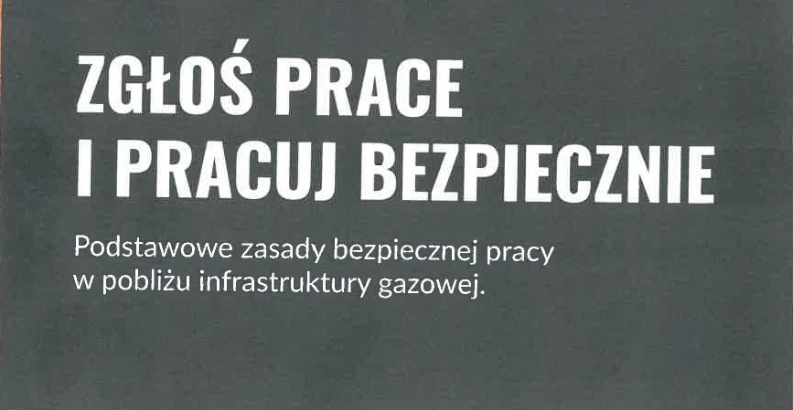 Bezpieczeństwo sieci gazowej - zgłoś prace i pracuj bezpiecznie