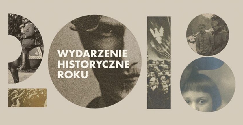 12. edycja plebiscytu „Wydarzenie Historyczne Roku 2018”