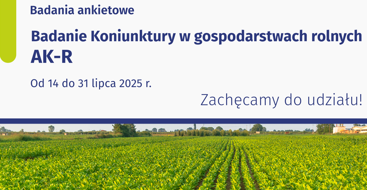 Badanie statystyczne z zakresu rolnictwa - ankieta koniunktury w gospodarstwie rolnym