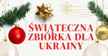 ŚWIĄTECZNA ZBIÓRKA DLA UKRAINY