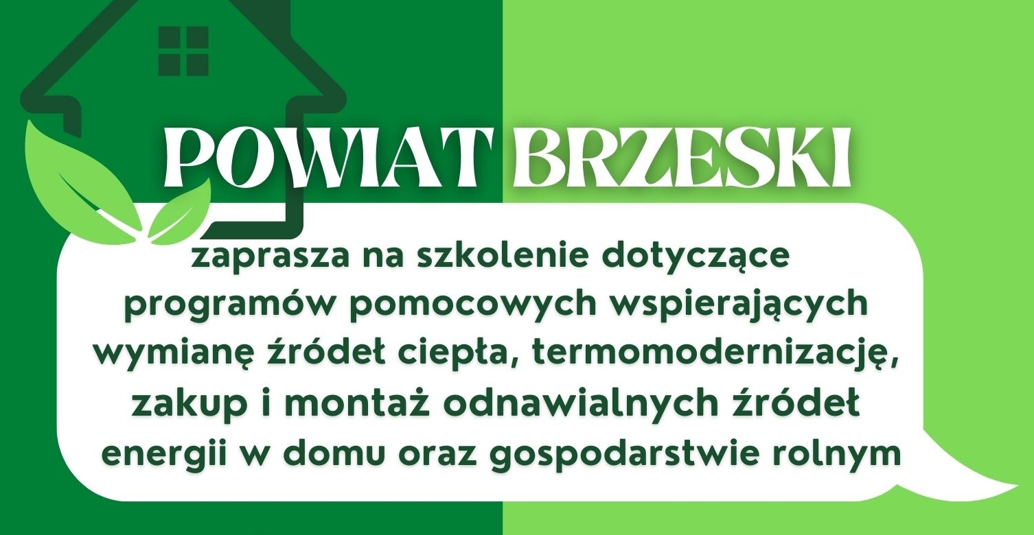 Szkolenie dotyczące programów pomocowych wspierających wymianę źródeł ciepła, termomodernizację, zakup i montaż odnawialnych źródeł energii w domu  oraz w gospodarstwie rolnym