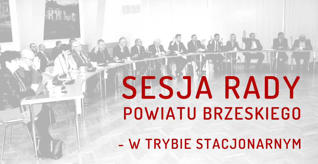 Zaproszenie na XL Sesję Rady Powiatu Brzeskiego