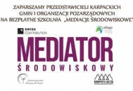 „Mediacje środowiskowe” - zaproszenie na szkolenie