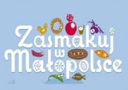 Zasmakuj w Małopolsce