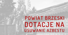 Dotacje dla Gmin na usuwanie azbestu