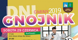 Dni Gminy Gnojnik 2019 - ZAPRASZAMY!