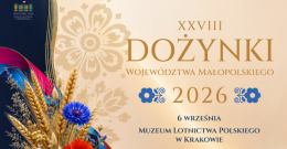 XXVIII Dożynki Województwa Małopolskiego