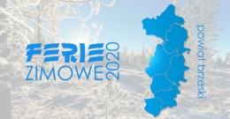 Ferie Zimowe 2020 w Powiecie Brzeskim