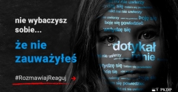 Kampania społeczna #Rozmawiaj#Reaguj