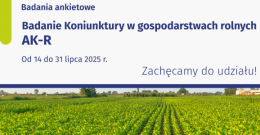 Badanie statystyczne z zakresu rolnictwa - ankieta koniunktury w gospodarstwie rolnym