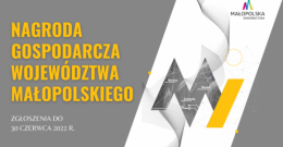 Ruszył nabór do Nagrody Gospodarczej Województwa Małopolskiego 2022!
