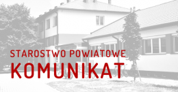 KOMUNIKAT - Powiatowy Zespół ds. Orzekania o Niepełnosprawności