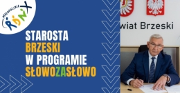 Starosta Brzeski w programie Słowo za Słowo