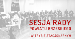 XLI Sesji Rady Powiatu Brzeskiego