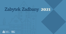 Zabytek Zadbany - kolejna edycja konkursu MKiDN