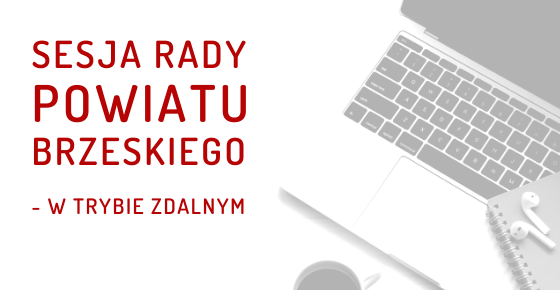XVIII Sesja Rady Powiatu Brzeskiego