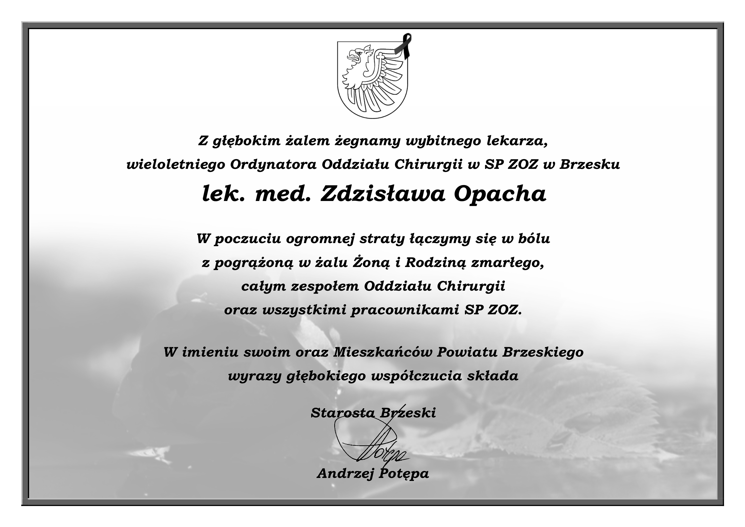 z głębokim żalem żegnamy lek. med. Zdzisława Opacha.
