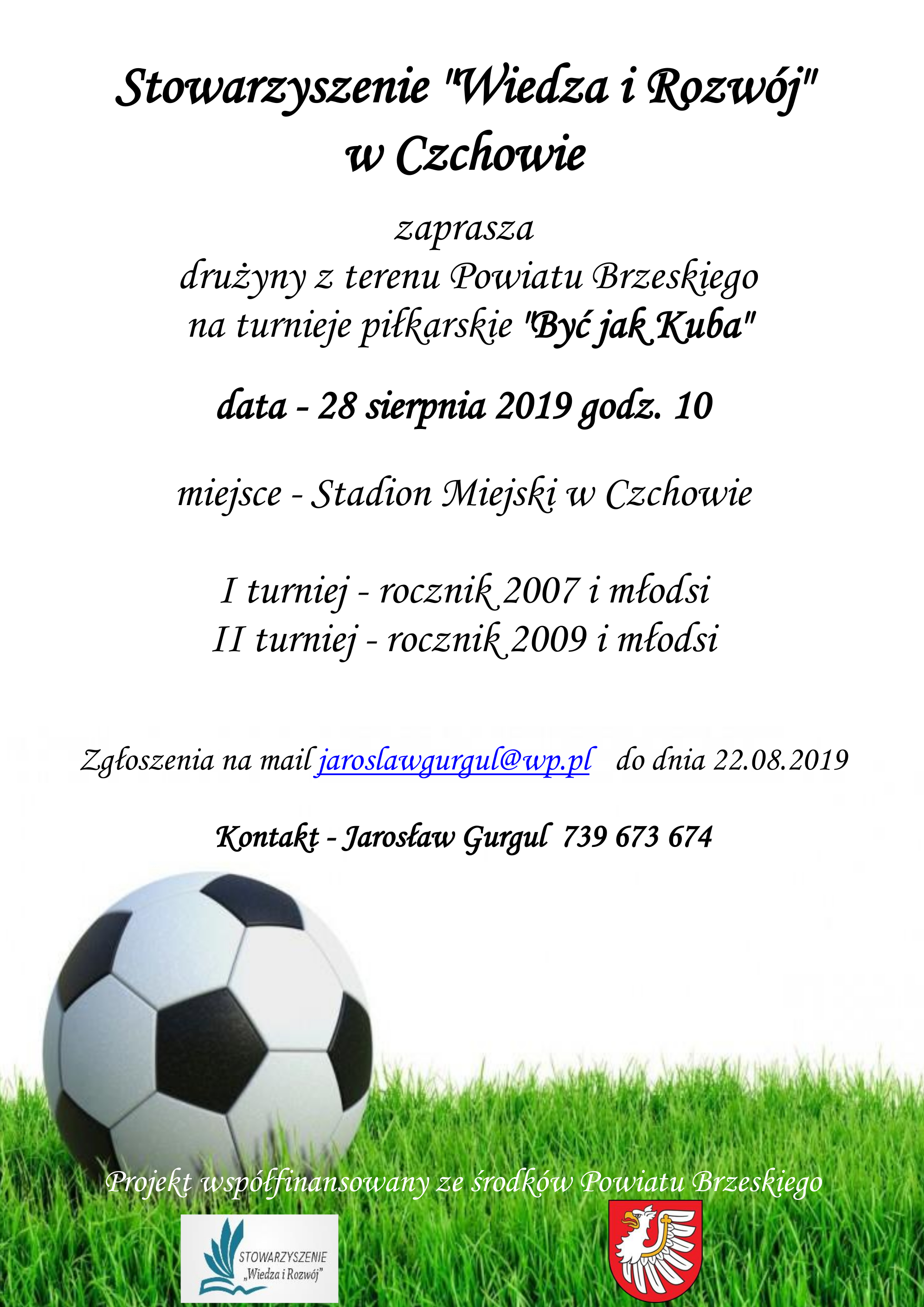 plakat promujący  turnieje piłkarskie Być jak Kuba