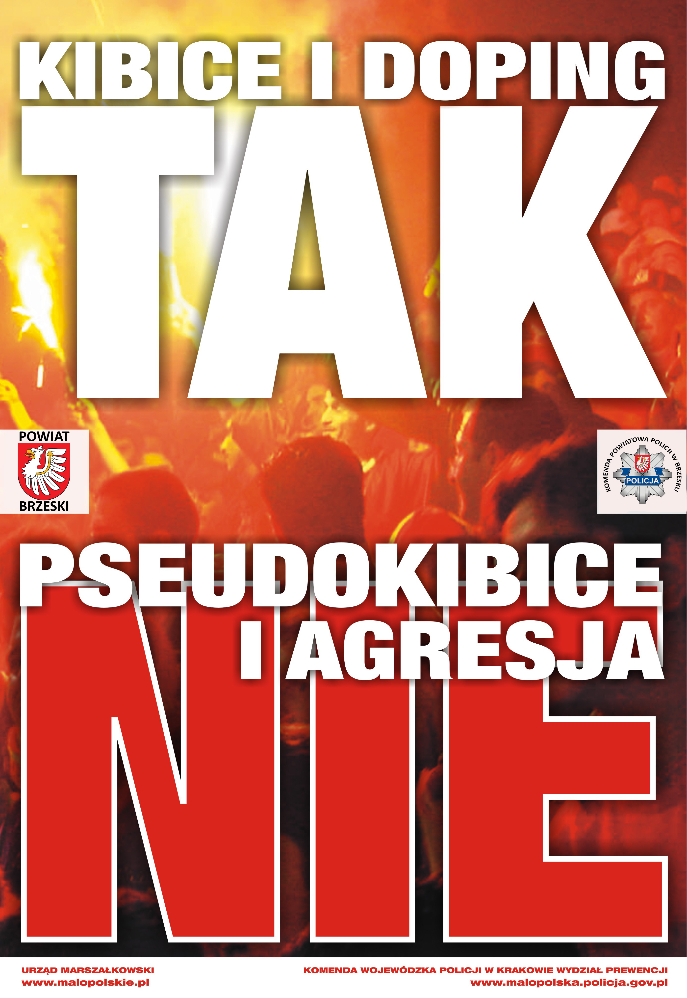 plakat promujący projekt edukacyjny Kibice i Doping – TAK!